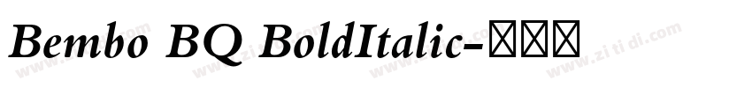 Bembo BQ BoldItalic字体转换